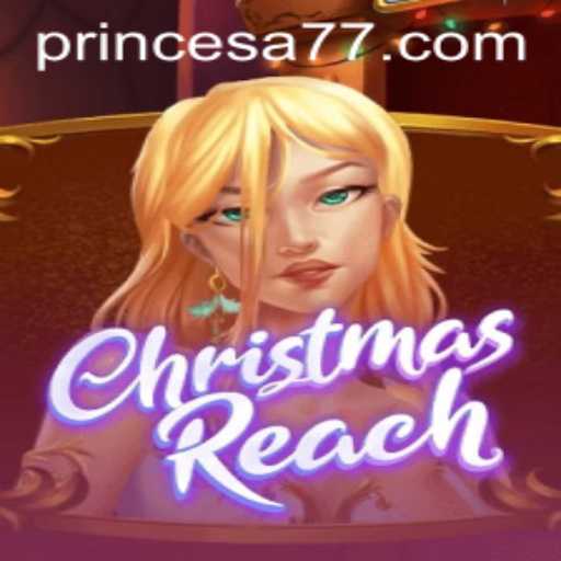 ChristmasReach: Explorando a Magia do Natal com a Princesa 777